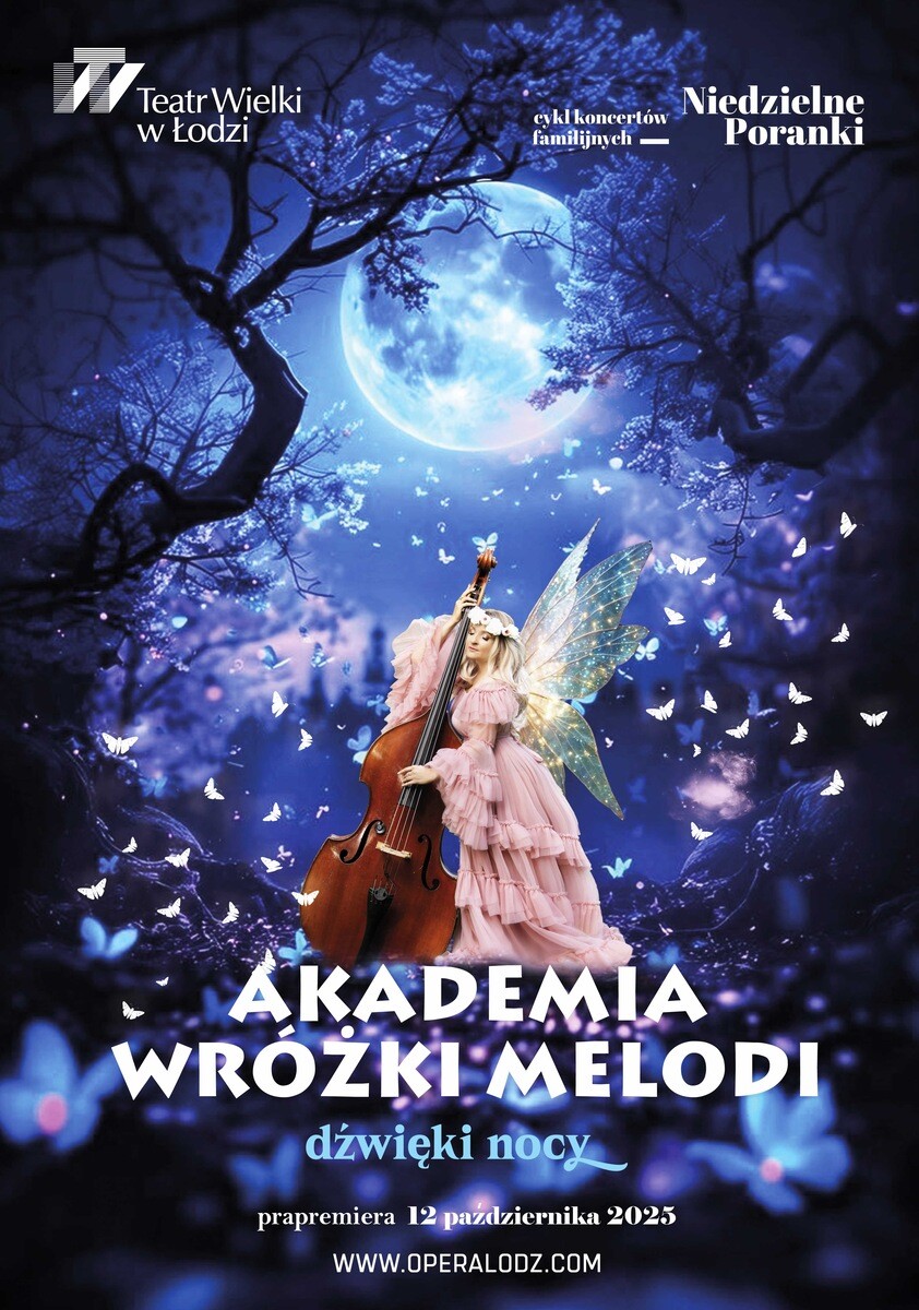 Cykl koncertów familijnych - AKADEMIA WRÓŻKI MELODI - DŹWIĘKI NOCY