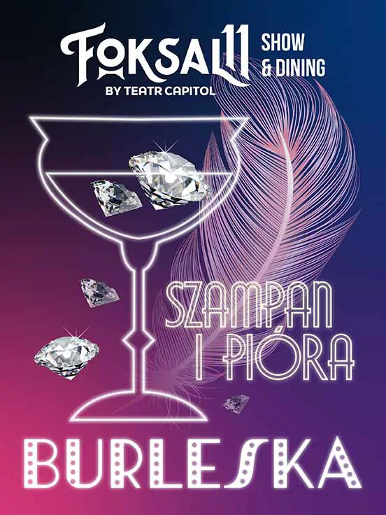 Burleska - szampan i pióra