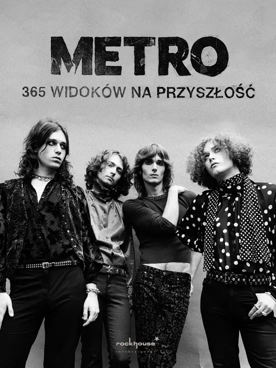 Metro - Trasa 365 widoków na przyszłość