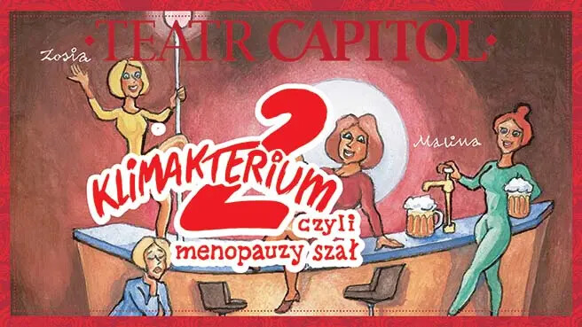 Klimakterium 2, czyli menopauzy szał, plakat wydarzenia
