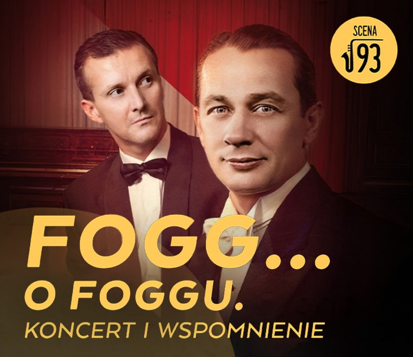 FOGG...O FOGGU – piosenki i wspomnienie o Mieczysławie Foggu, plakat wydarzenia