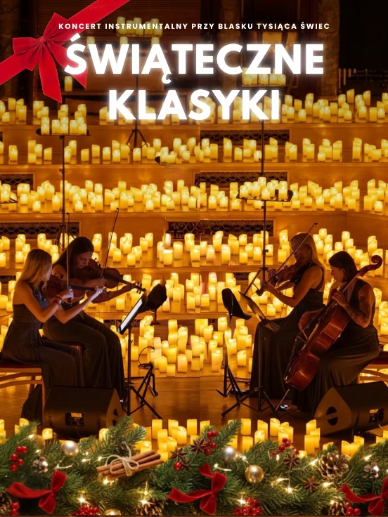 Koncert przy świecach: Świąteczne Klasyki
