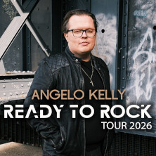 Angelo Kelly - "READY TO ROCK" Tour 2026 - zdjęcie 2