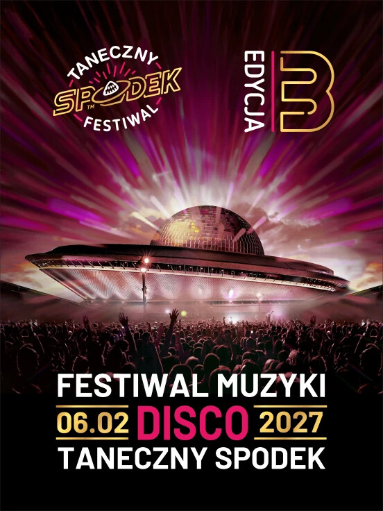 Taneczny Spodek - Festiwal Muzyki Disco
