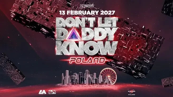 Don't Let Daddy Know Poland 2027, plakat wydarzenia