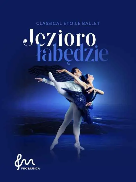 Jezioro Łabędzie - Classical Etoile Ballet