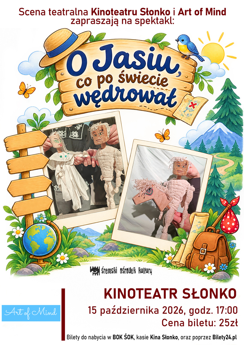 Spektakl - O Jasiu, co po świecie wędrował