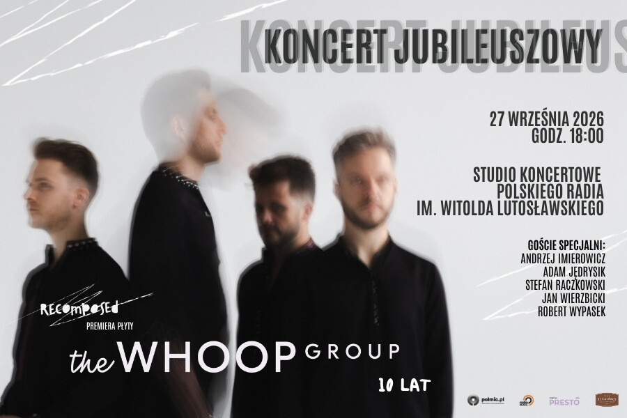 The WHOOP Group - 10-lecie zespołu i premiera albumu RECOMPOSED