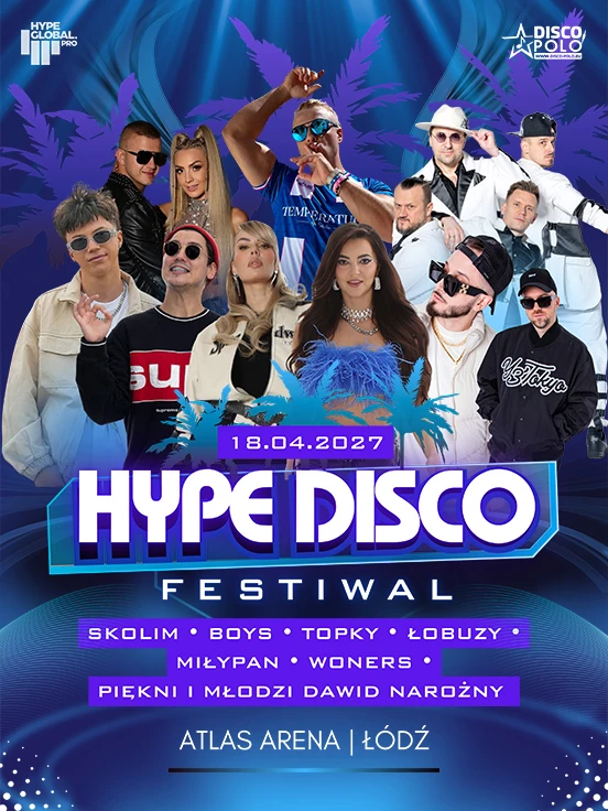Festiwal Muzyki Disco Łódź - Hype Disco Festiwal