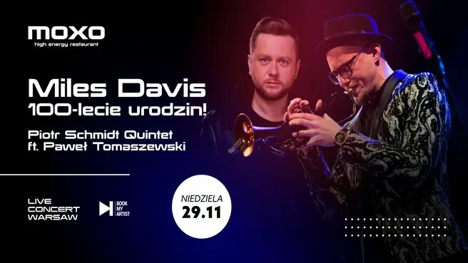 Miles Davis - 100-lecie urodzin! - Piotr Schmidt Quintet ft. Paweł Tomaszewski, plakat wydarzenia