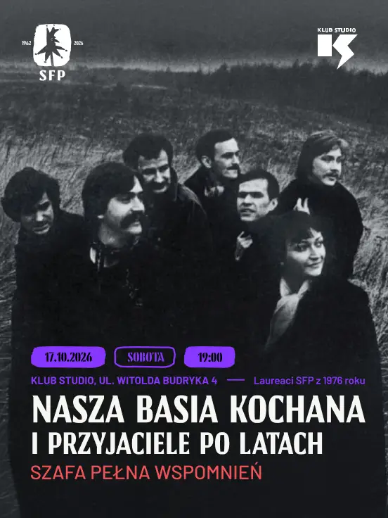 Nasza Basia Kochana i Przyjaciele po latach “Szafa Pełna Wspomnień” 62. SFP