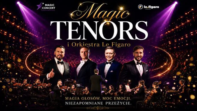 Magic Tenors i Orkiestra Le Figaro, plakat wydarzenia