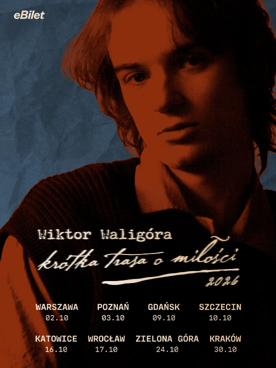 Wiktor Waligóra "Krótka trasa o miłości" 2026
