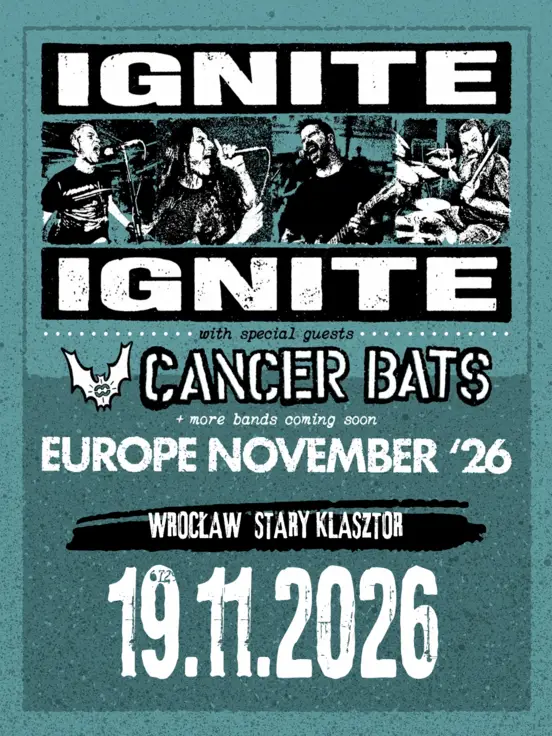 Ignite + Cancer Bats