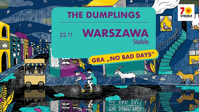 The Dumplings gra “No Bad Days”, plakat wydarzenia