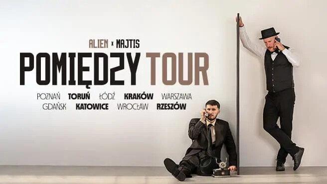 Alien x Majtis - Pomiędzy Tour, plakat wydarzenia