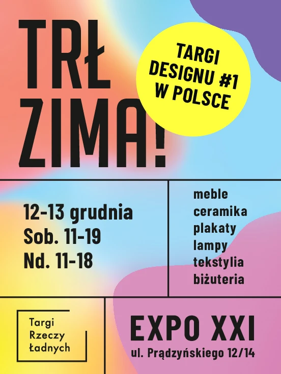 TRŁ ZIMA!/ Targi Rzeczy Ładnych