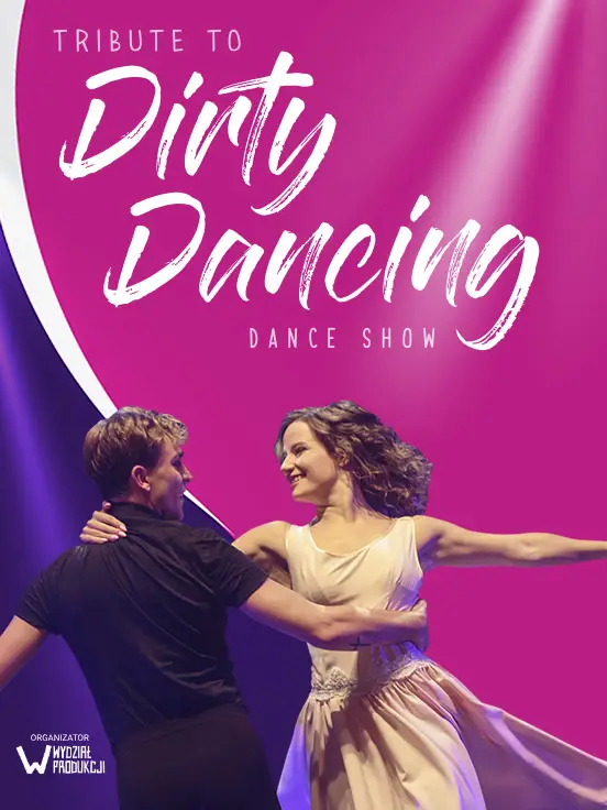 Tribute to Dirty Dancing - Dance Show