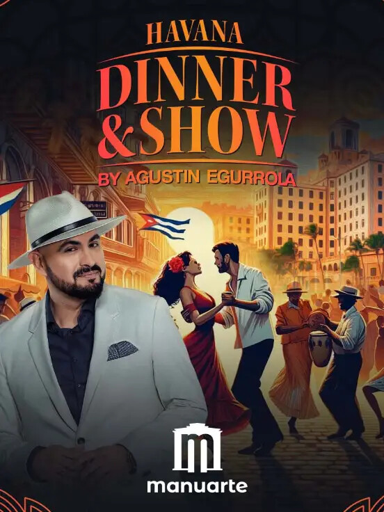 Havana Dinner & Show by Agustin Egurrola