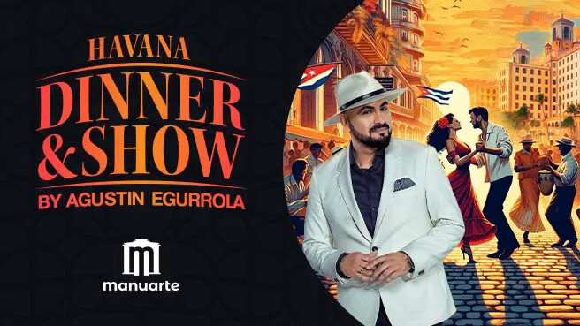 Havana Dinner & Show by Agustin Egurrola, plakat wydarzenia