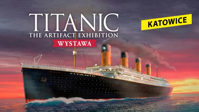 Titanic: The Artifact Exhibition - Katowice, plakat wydarzenia