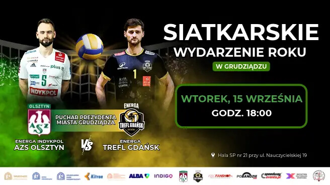 Siatkarskie wydarzenie roku w Grudziądzu: Energa Indykpol AZS Olsztyn vs Energa Trefl Gdańsk, plakat wydarzenia
