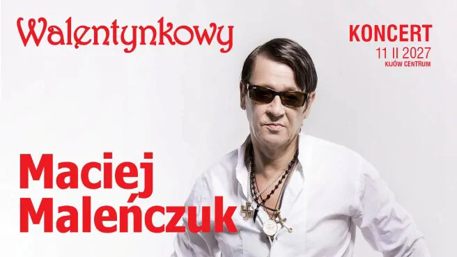 Maciej Maleńczuk – Koncert Walentykowy, plakat wydarzenia