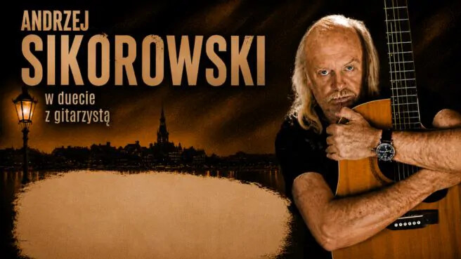 Andrzej Sikorowski w duecie z gitarzystą, plakat wydarzenia