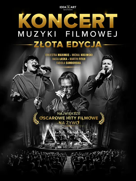 Koncert Muzyki Filmowej - Złota Edycja