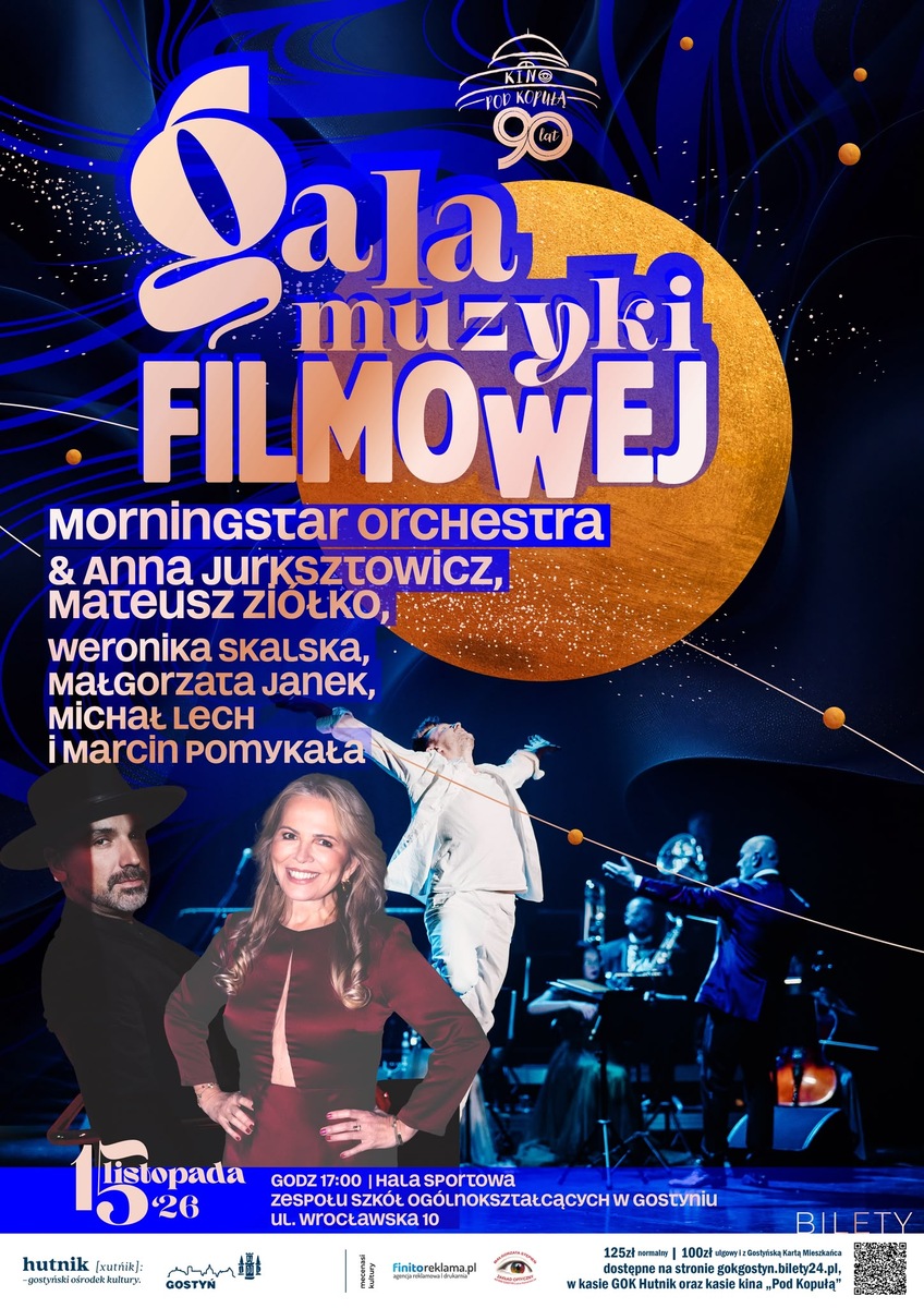 Gala Muzyki Filmowej | Anna Jurksztowicz i Mateusz Ziółko & Morningstar Orchestra
