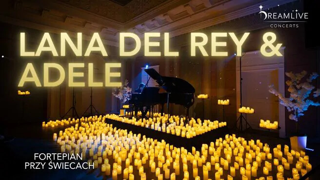 Fortepian przy świecach: Lana Del Rey & Adele, plakat wydarzenia