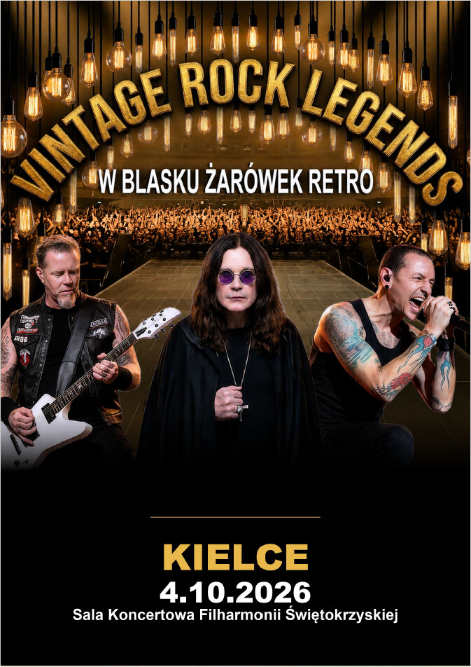VINTAGE ROCK LEGENDS: Koncert półakustyczny w blasku żarówek Edisona – Premiera w Kielcach! IMPREZA KONTRAHENTA ZEWNĘTRZNEGO