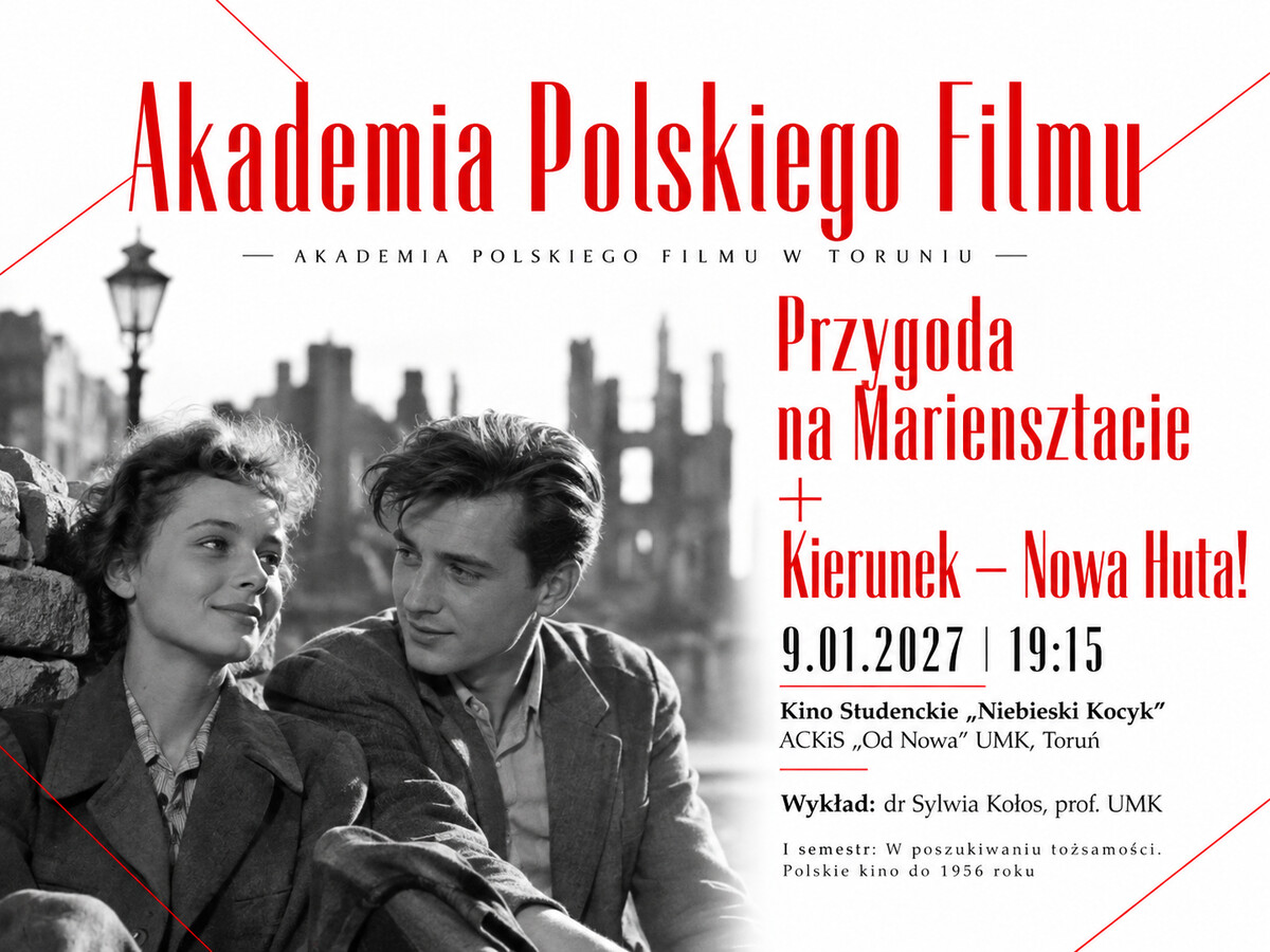 Akademia Polskiego Filmu: Przygoda na Mariensztacie + Kierunek – Nowa Huta!