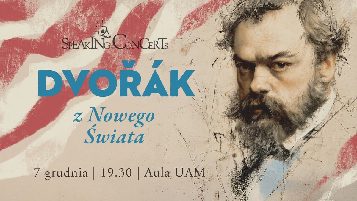 Speaking Concerts: Dvořák – z Nowego Świata