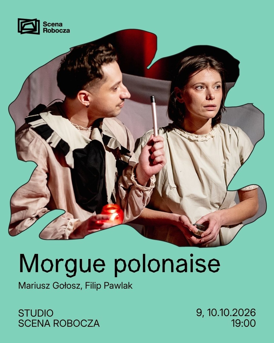 Morgue polonaise // Filip Pawlak, Mariusz Gołosz
