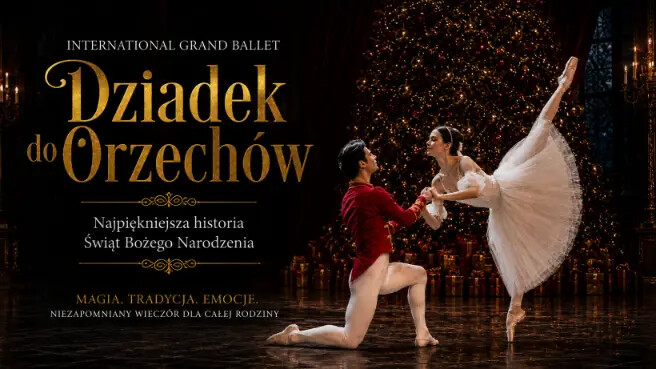 International Grand Ballet - Dziadek do Orzechów, plakat wydarzenia