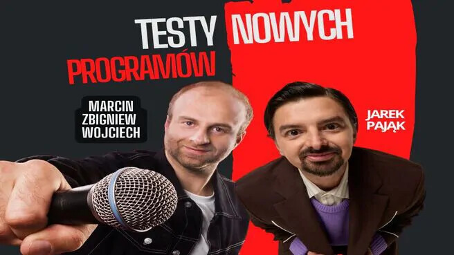 Jarek Pająk & Marcin Zbigniew Wojciech Testy nowych programów STAND-UP, plakat wydarzenia