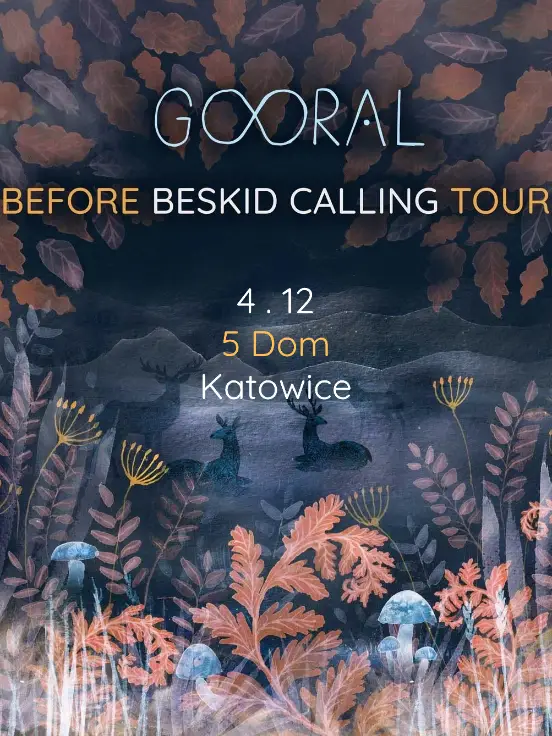 Gooral – Before Beskid Calling Tour