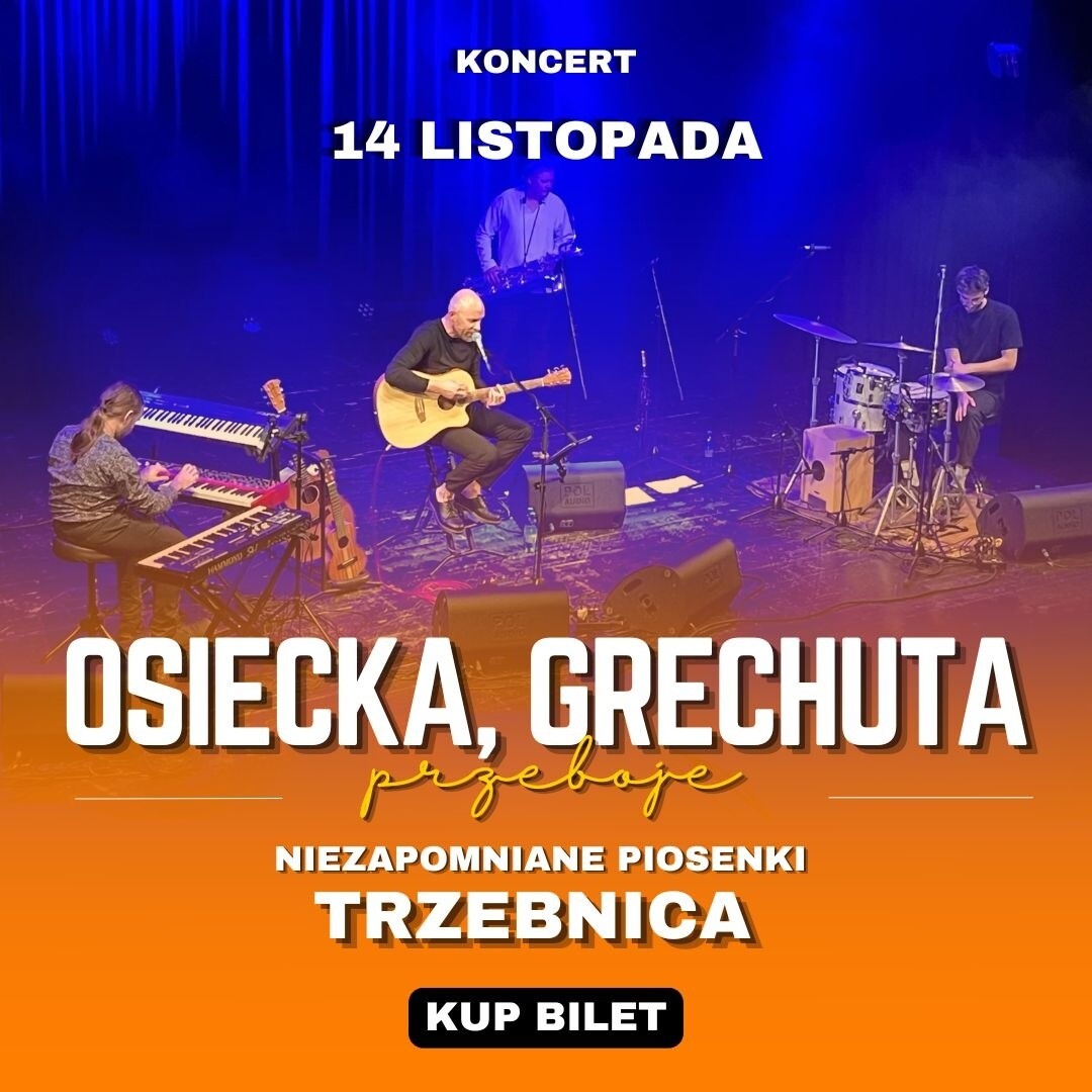 Osiecka, Grechuta - niezapomniane piosenki