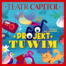 Spektakl: Projekt Tuwim, plakat wydarzenia