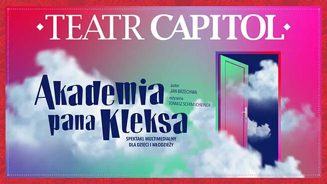 Spektakl: Akademia Pana Kleksa, plakat wydarzenia