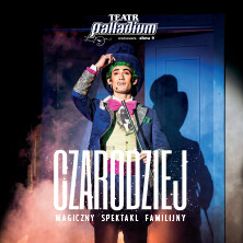 Czarodziej - magiczny spektakl familijny, plakat wydarzenia