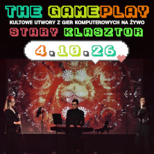 THE GAMEPLAY - kultowe utwory z gier komputerowych na żywo!