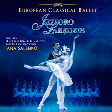 Jezioro Łabędzie - EUROPEAN CLASSICAL BALLET & IANA SALENKO