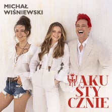 Michał Wiśniewski - Akustycznie, plakat wydarzenia