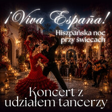 Koncert przy świecach – ¡Viva España! – hiszpańska noc przy świecach