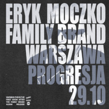 ERYK MOCZKO - FAMILY BRAND, plakat wydarzenia