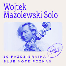 Wojtek Mazolewski Solo