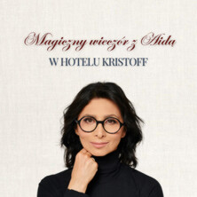 Magiczny Wieczór z Aidą | Hotel Kristoff