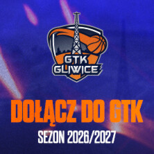 Euvic GTK Gliwice - Sezon 2026/27